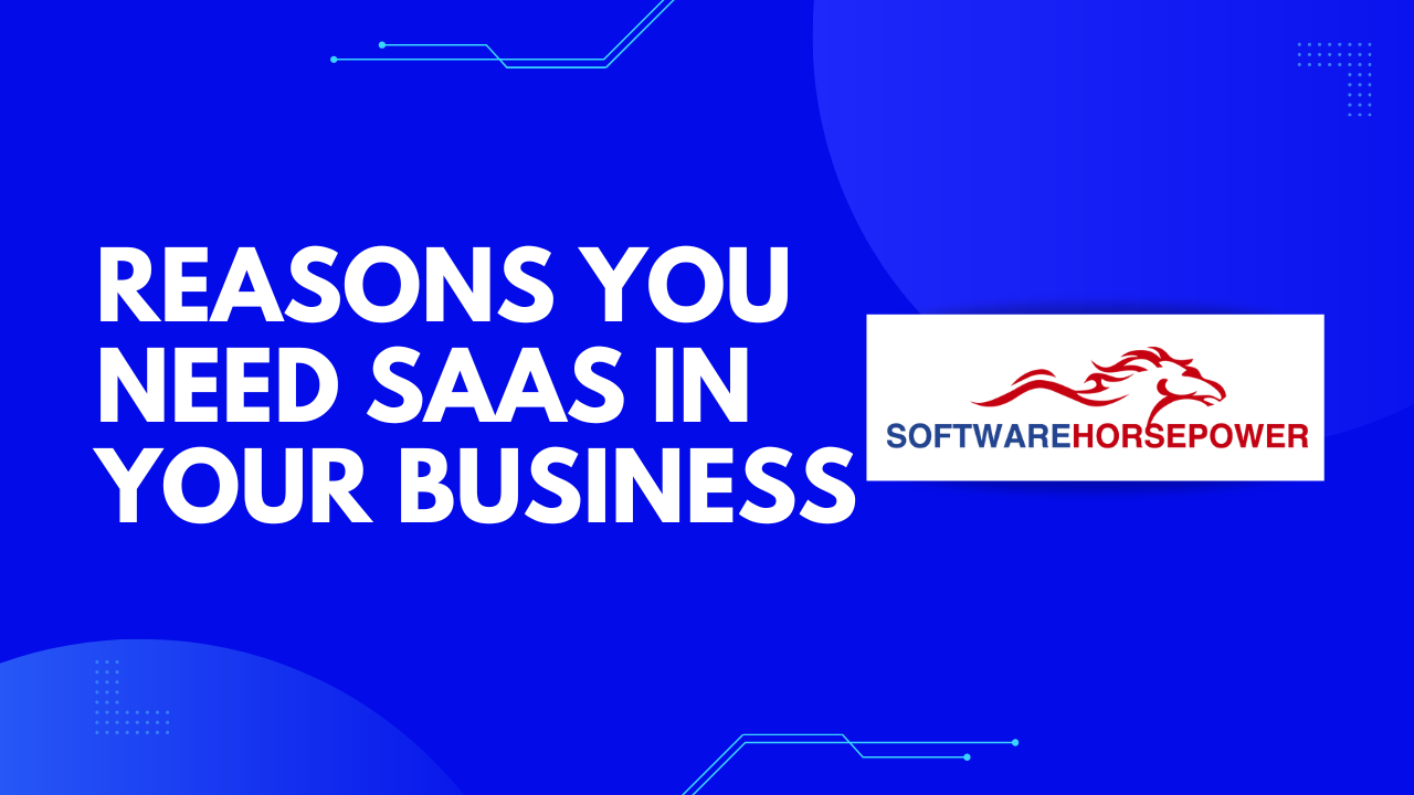 Reasons you need SAAS in your business Best Software Reseller | Best Software Providers in India