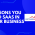 Top 10 Benefits of Implementing SaaS in Your Business