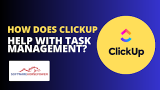 How does ClickUp help with task management?